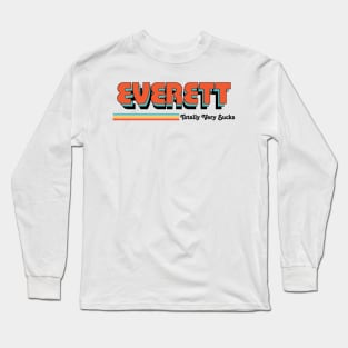 Everett - Totally Very Sucks Long Sleeve T-Shirt